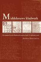 Middeleeuwse studies en bronnen 117 -   Middeleeuws kladwerk