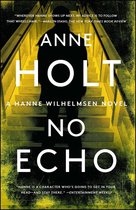 A Hanne Wilhelmsen Novel 6 - No Echo