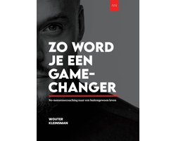Zo word je een GAMECHANGER