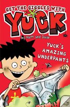 YUCK - Yuck's Amazing Underpants
