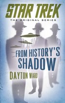Star Trek: The Original Series - From History's Shadow