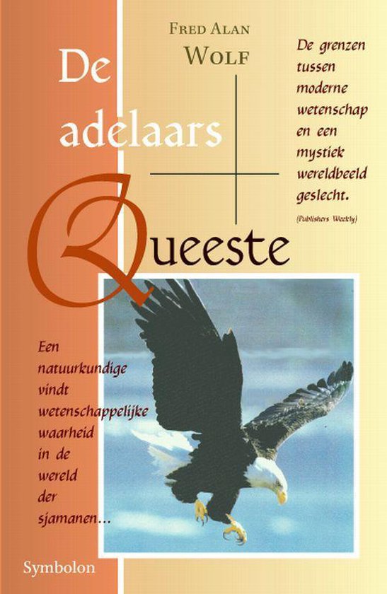 Cover van het boek 'De adelaars queeste' van Fred Alan Wolf
