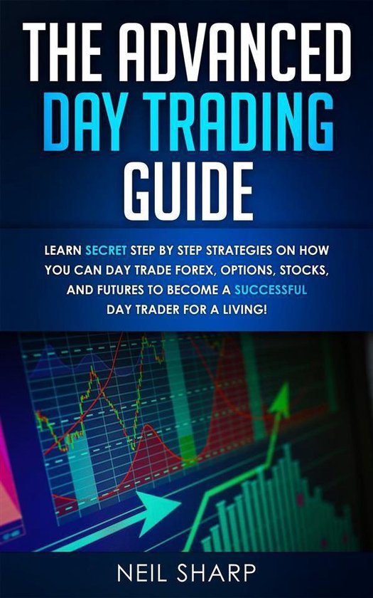 The Advanced Day Trading Guide - cover