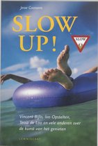 Slow up!