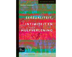 Methodisch werken  -   Seksualiteit, intimiteit en hulpverlening