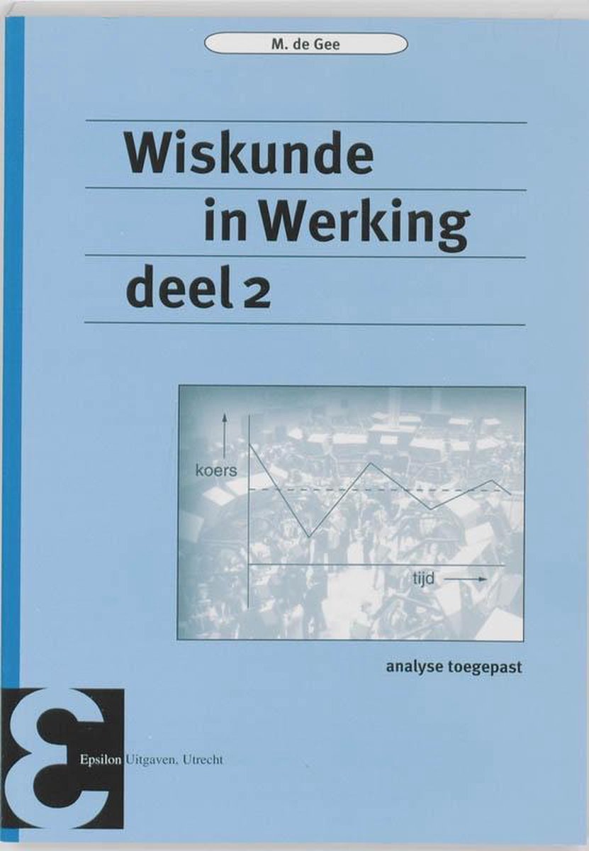 Bol Com Epsilon Uitgaven 49 Wiskunde In Werking 2 9789050411103 M De Gee Boeken