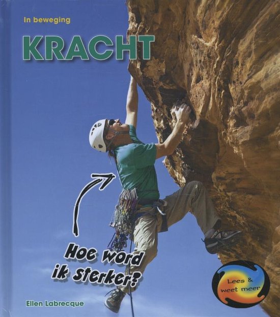 9789055668588 - In beweging  -   Kracht
