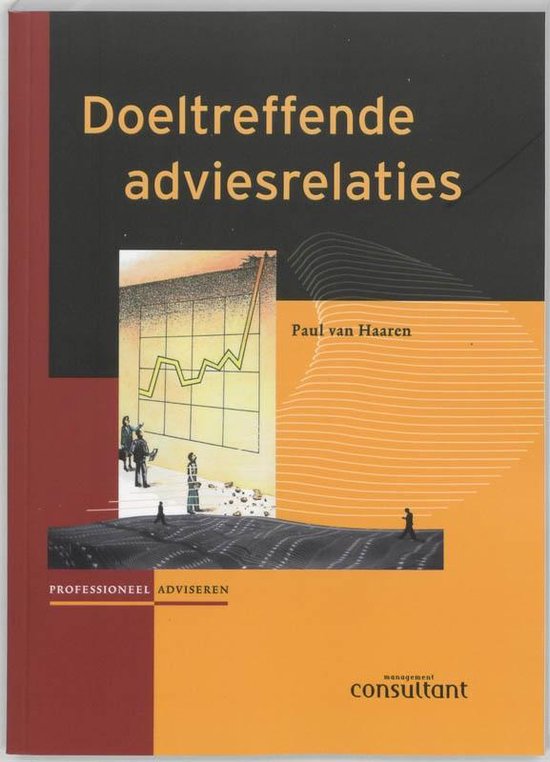 Cover van het boek 'Doeltreffende adviesrelaties / druk 1' van P. van Haaren