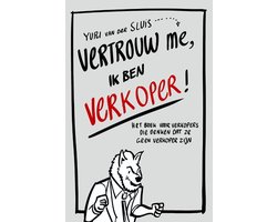 Vertrouw me, ik ben verkoper