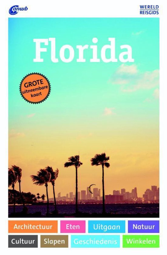 Voorzijde van een ANWB Florida reisgids met palmbomen en een skyline bij zonsondergang. Met de tekst 'Florida'.