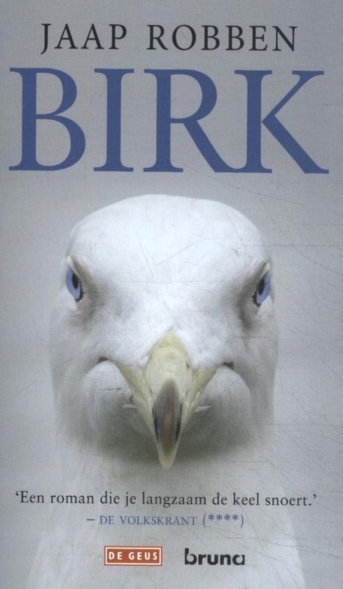 Boekcover van 'Birk' van Jaap Robben, met een close-up van een meeuwenkop.