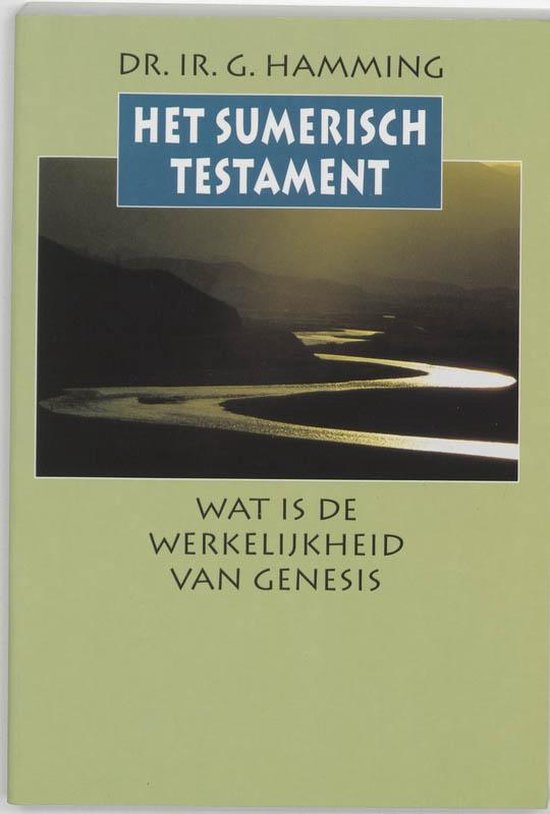 Cover van het boek 'Het Sumerisch Testament / druk 1'