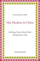 Current Issues in Islam 4 -   Hui Muslims in China