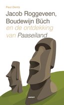 Jacob Roggeveen, Boudewijn Büch en de ontdekking van Paaseiland