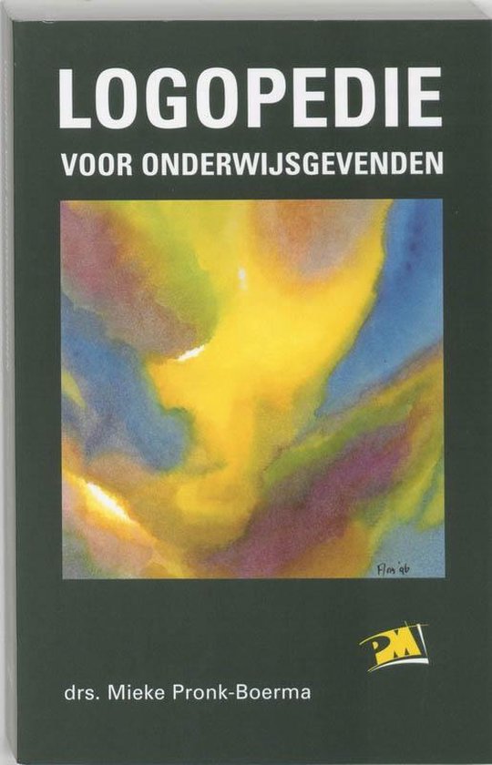 Cover van het boek 'Logopedie voor onderwijsgevenden / druk 8' van Mieke Pronk-Boerma