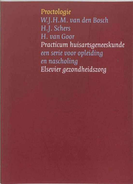 Cover van het boek 'Proctologie / druk 1' van H.J. Schers en W.J.H.M. van den Bosch