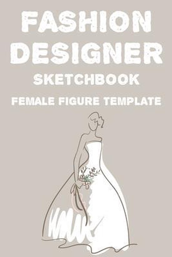 Fashion Designer Sketchbook Female Figure Template - cover