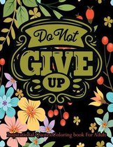 Inspirational Quotes Coloring Book For Adult