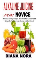 Alkaline Juicing for Novice