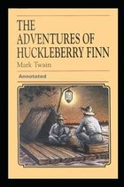 Adventures of Huckleberry Finn Annotated