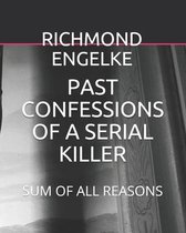Past Confessions of a Serial Killer