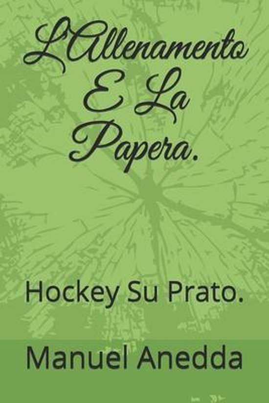 Hockey Su Prato- L'Allenamento E La Papera. - cover