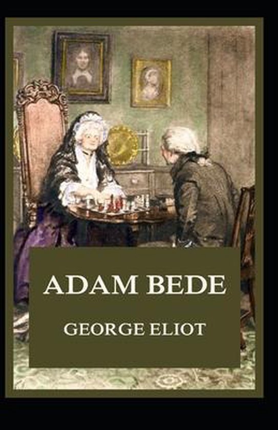 Adam Bede Illustrated, Eliot 9798564167475 Boeken