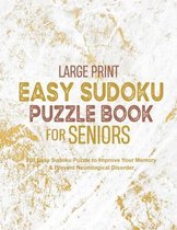 Large Print Easy Sudoku Puzzle Book for Seniors