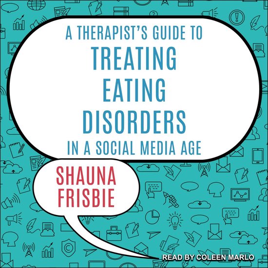 A Therapist's Guide to Treating Eating Disorders in a Social ... - cover