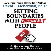 Setting Boundaries with Difficult People