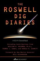 Sci Fi Declassified - The Roswell Dig Diaries
