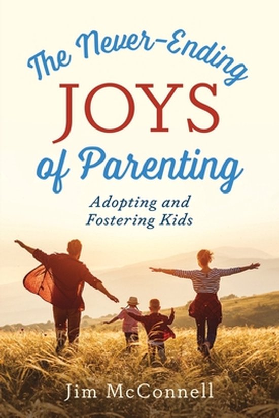 The Never-Ending Joys of Parenting - cover
