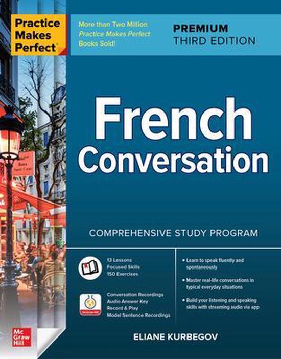 Practice Makes Perfect: French Conversation, Premium Third E ... - cover
