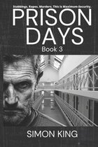 Prison Days- Prison Days