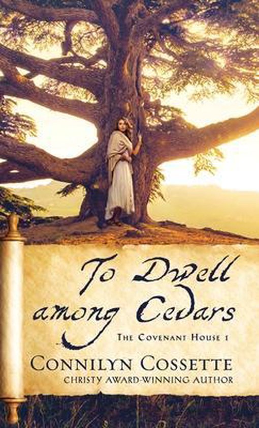 The Covenant House- To Dwell among Cedars - cover