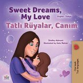 English Turkish Bilingual Collection- Sweet Dreams, My Love (English Turkish Bilingual Book for Kids)