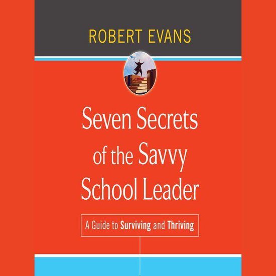 Seven Secrets of the Savvy School Leader - cover