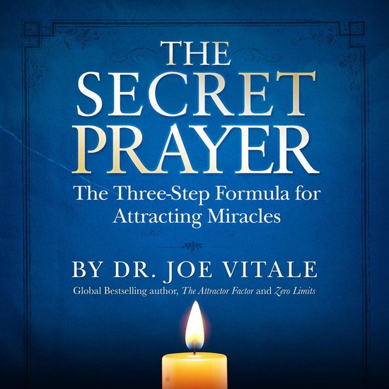 Boekomslag: 'The Secret Prayer' van Dr. Joe Vitale met een brandende kaars op een blauwe achtergrond.
