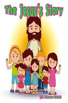 The Jesus Story: Bible for Everyone