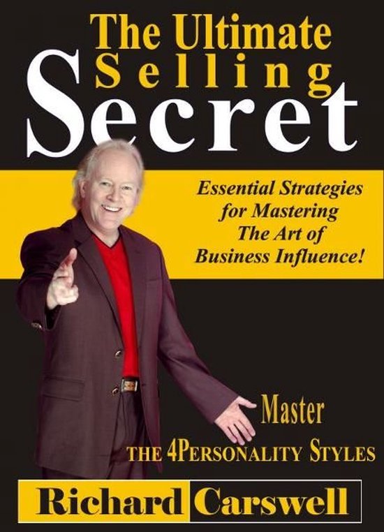 The Ultimate Selling Secret: Essential Strategies for Master ... - cover