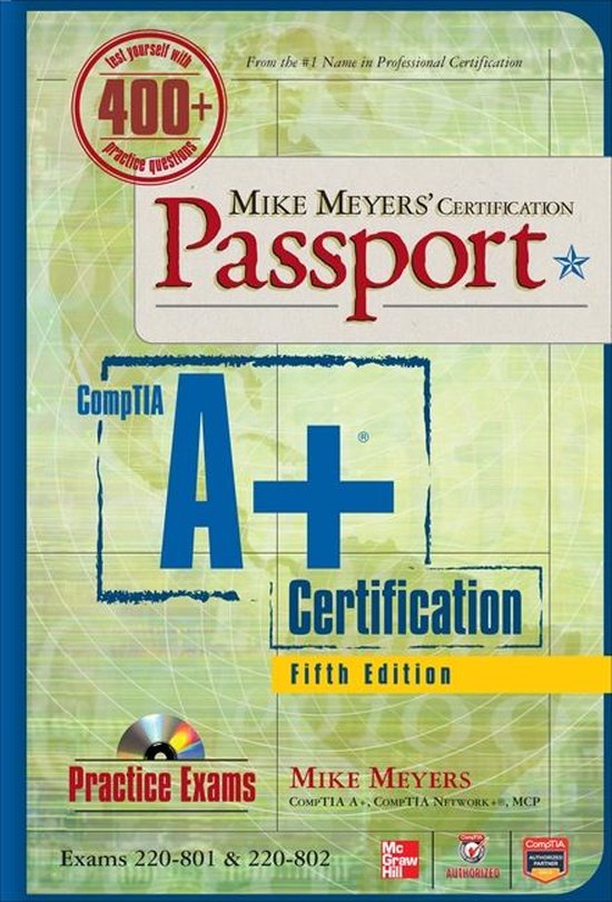 Mike Meyers' Comptia A+ Certification Passport, 5th Edition  ... - cover