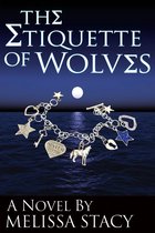 The Etiquette of Wolves