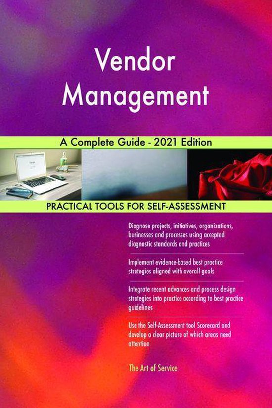Vendor Management A Complete Guide - 2021 Edition (ebook), Gerardus ...
