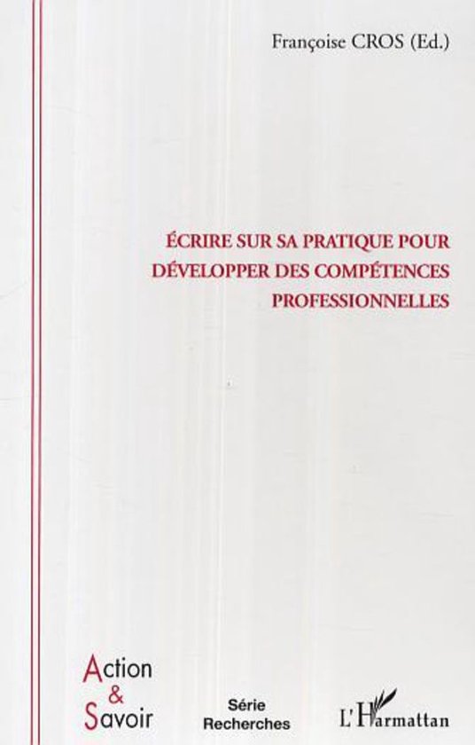Ecrire sur sa pratique pour développer des compétences pro ... - cover