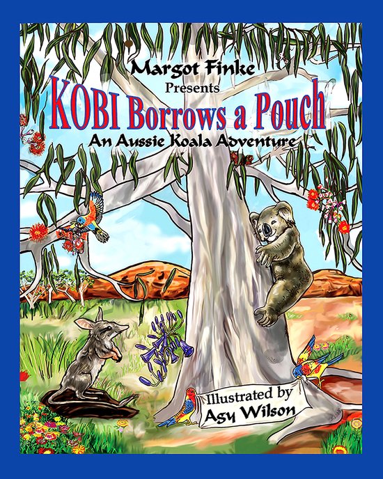 Kobi Borrows a Pouch--An Aussie Koala Adventure - cover