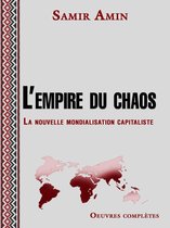 L'empire du chaos - La nouvelle mondialisation capitaliste