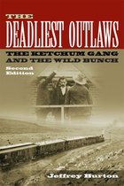 A. C. Greene Series - The Deadliest Outlaws