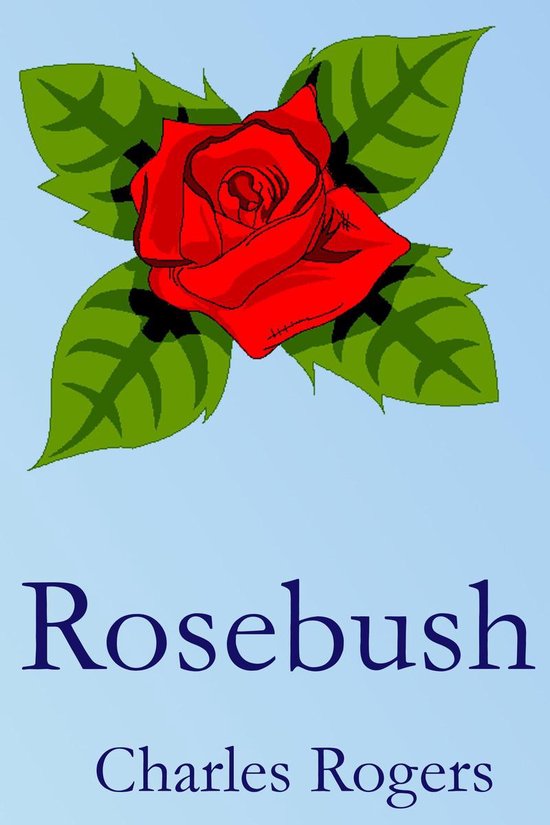 Rosebush - cover