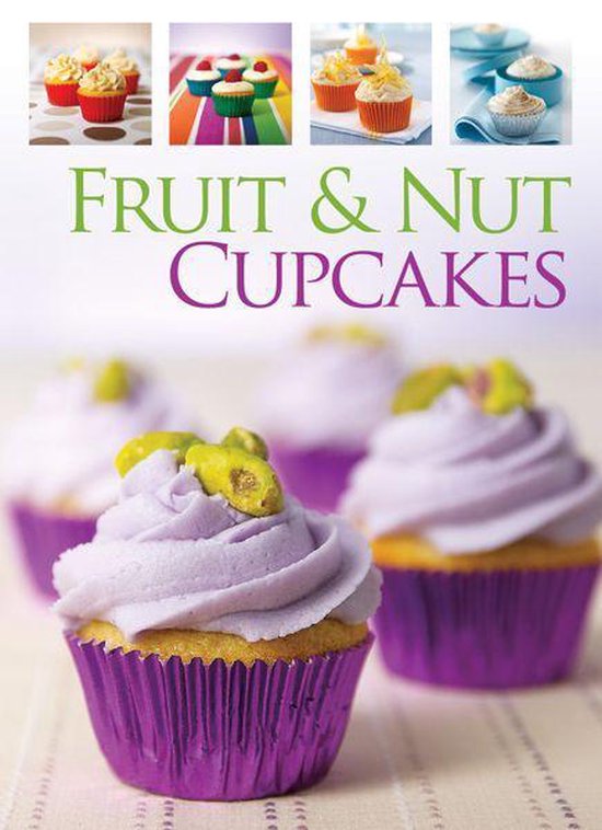 The Complete Series - Fruit & Nut Cupcakes - cover