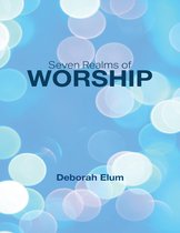 Seven Realms of Worship